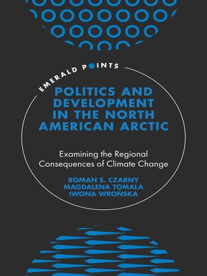cover image of Politics and Development in the North American Arctic